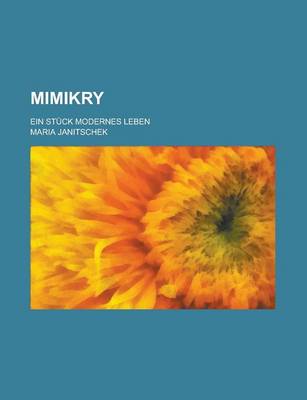 Book cover for Mimikry; Ein Stuck Modernes Leben