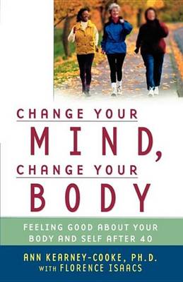 Book cover for Change Your Mind, Change Your Body