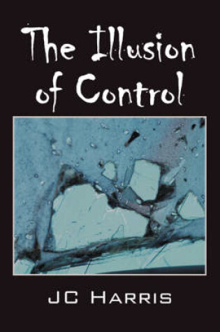 Cover of The Illusion of Control