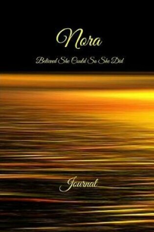 Cover of Nora Believed She Could So She Did