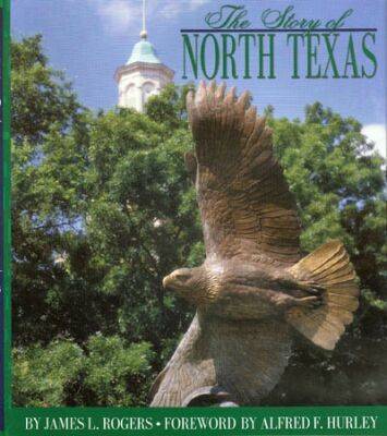 Book cover for The Story of North Texas