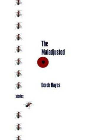 Cover of The Maladjusted