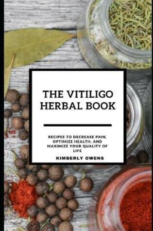 Cover of The Vitiligo Herbal Book