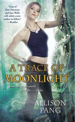 Book cover for A Trace of Moonlight