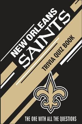 Book cover for New Orleans Saints Trivia Quiz Book