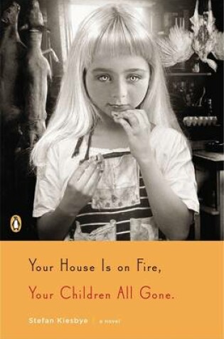 Cover of Your House is on Fire, Your Children All Gone