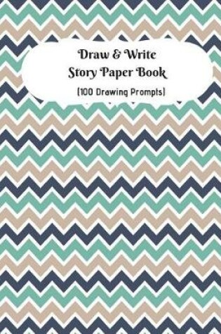 Cover of Draw and Write Story Paper Book