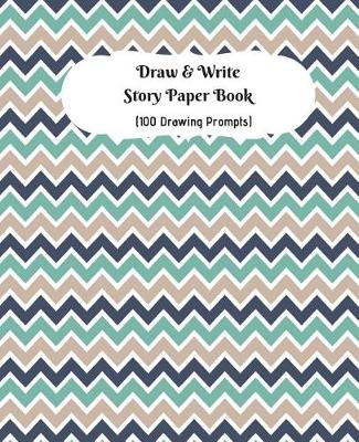 Book cover for Draw and Write Story Paper Book