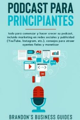 Cover of Podcasting para principiantes