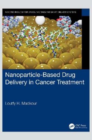 Cover of Nanoparticle-Based Drug Delivery in Cancer Treatment
