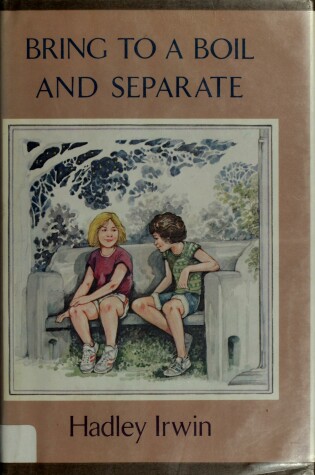 Cover of Bring to a Boil and Separate