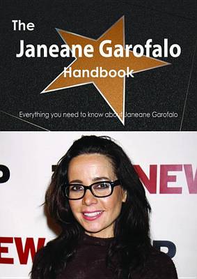 Book cover for The Janeane Garofalo Handbook - Everything You Need to Know about Janeane Garofalo