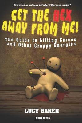 Book cover for Get The Hex Away From Me!