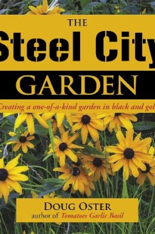 Cover of The Steel City Garden