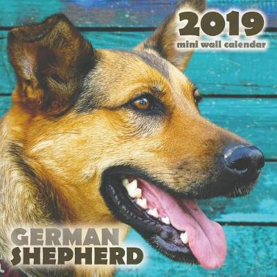 Book cover for German Shepherd 2019 Mini Wall Calendar