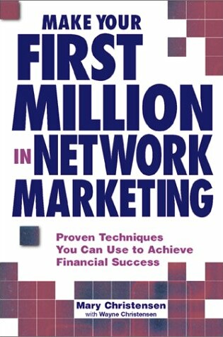 Cover of Make Your First Million in Network Marketing