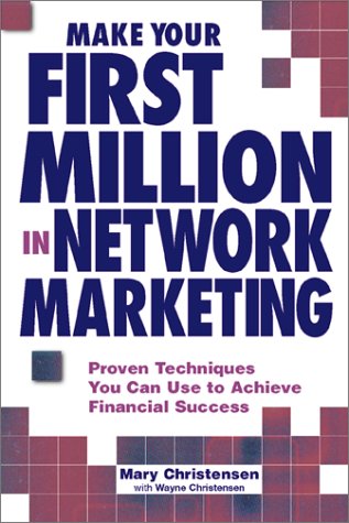 Book cover for Make Your First Million in Network Marketing