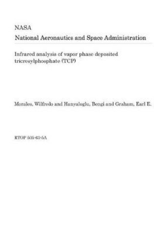 Cover of Infrared Analysis of Vapor Phase Deposited Tricresylphosphate (Tcp)