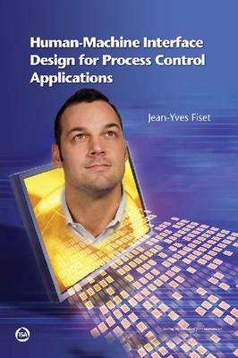 Cover of Human Machine Interface Design for Process Control Applications