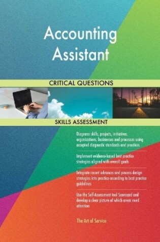 Cover of Accounting Assistant Critical Questions Skills Assessment