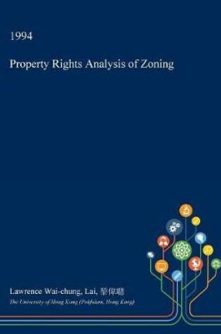 Cover of Property Rights Analysis of Zoning