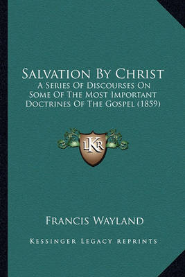 Book cover for Salvation by Christ Salvation by Christ