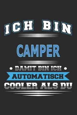 Book cover for Ich bin Camper Damit bin ich automatisch cooler als du