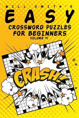 Book cover for Easy Crossword Puzzles For Beginners - Volume 1