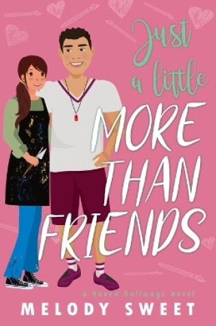 Cover of Just A Little More Than Friends