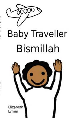 Book cover for Baby Traveller Bismillah