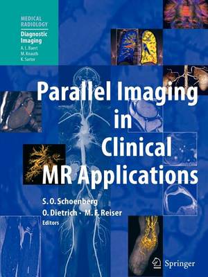 Book cover for Parallel Imaging in Clinical MR Applications