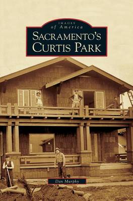 Book cover for Sacramento's Curtis Park