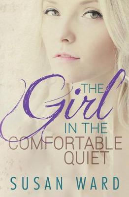 Book cover for The Girl In The Comfortable Quiet