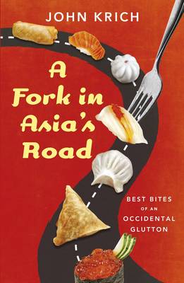 Book cover for A Fork in Asia's Road