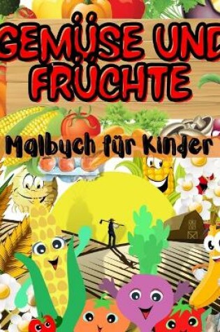 Cover of Gemüse und Früchte Malbuch für Kinder