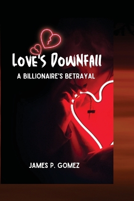 Cover of Love's Downfall