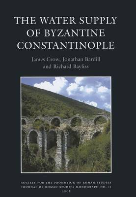 Book cover for The Water Supply of Byzantine Constantinople