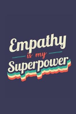Book cover for Empathy Is My Superpower
