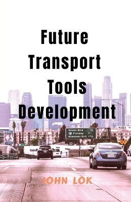 Book cover for Future Transport Tools Development