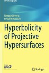 Book cover for Hyperbolicity of Projective Hypersurfaces