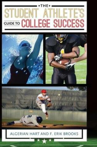 Cover of The Student Athlete's Guide to College Success