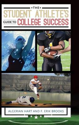 Book cover for The Student Athlete's Guide to College Success