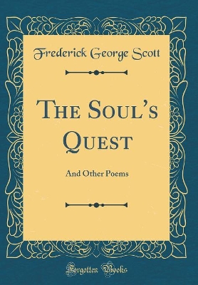 Book cover for The Soul's Quest: And Other Poems (Classic Reprint)