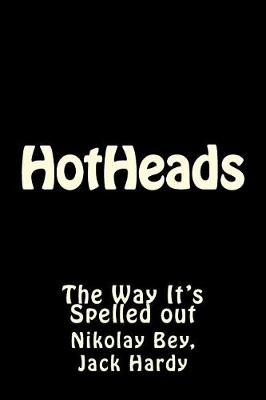 Book cover for HotHeads