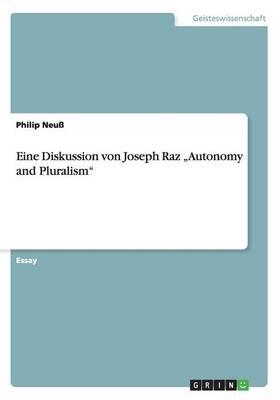 Book cover for Eine Diskussion von Joseph Raz "Autonomy and Pluralism