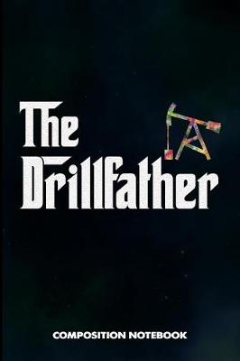 Book cover for The Drillfather