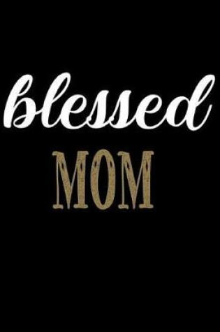 Cover of Blessed Mom