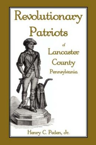 Cover of Revolutionary Patriots of Lancaster County, Pennsylvania