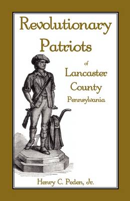 Book cover for Revolutionary Patriots of Lancaster County, Pennsylvania