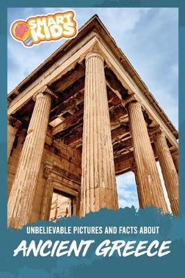 Book cover for Unbelievable Pictures and Facts About Ancient Greece